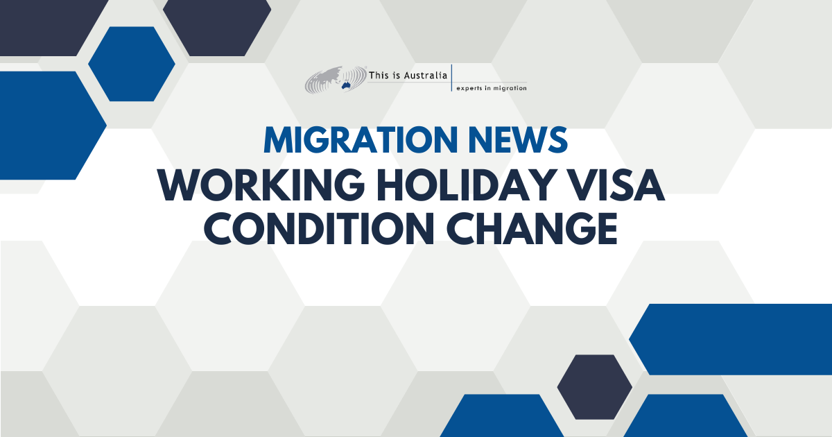 Featured image for “Working Holiday Visa Condition Changes”